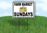 FARM MARKET SUNDAYS BLACK BORDER Yard Sign Road with Stand LAWN SIGN
