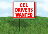 CDL Drivers Wanted RED Yard Sign Road with Stand LAWN SIGN
