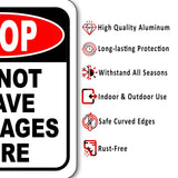 STOP DO NOT LEAVE PACKAGES HERE Metal Aluminum composite sign