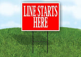 LINE STARTS HERE Plastic Yard Sign ROAD SIGN with Stand