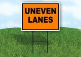 Uneven Lanes Construction ORANGE BLACK Yard Sign Road with Stand LAWN SIGN