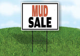 MUD SALE Yard Sign with Stand LAWN SIGN