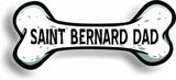 Dog Dad Saint Bernard Bone Car Magnet Bumper Sticker 3"x7"