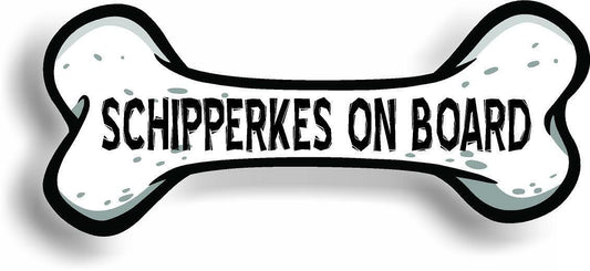 Dog on Board Schipperkes Bone Car Magnet Bumper Sticker 3"x7"