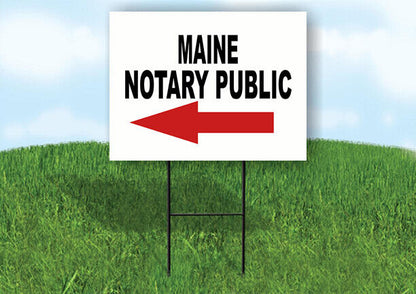 MAINE _NOTARY PUBLIC Yard Sign w Stand LAWN SIGN Single