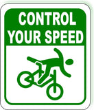 Control Your Speed Green  Bike Lane Metal Aluminum Composite Safety Sign