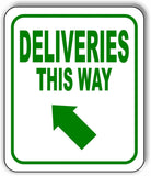 DELIVERIES THIS WAY DIRECTIONAL GREEN 8 Arrow Variations Aluminum composite sign