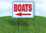 BOATS LEFT arrow RED WHITE BLUE 18inx24in Yard Road Sign w/  Stand