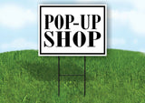 POP UP SHOP BLACK BORDER Yard Sign with Stand LAWN SIGN