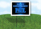 PAUL RETIREMENT BLUE 18 in x 24 in Yard Sign Road Sign with Stand