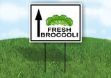 FRESH BROCCOLI STRAIGHT ARROW Yard Sign with Stand LAWN SIGN