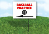 Baseball PRACTICE LEFT ARROW Yard Sign Road with Stand LAWN SIGN Single sided