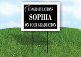 SOPHIA CONGRATULATIONS GRADUATION 18 in x 24 in Yard Sign Road Sign with Stand