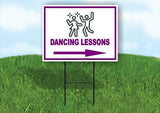 DANCING LESSONS PURPLE ARROW Yard Sign Road with Stand LAWN SIGN Single sided