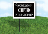 CLIFFORD CONGRATULATIONS GRADUATE 18 in x 24 in Yard Sign Road Sign with Stand