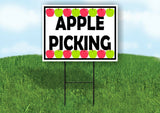 APPLE PICKING ROW APPLES Yard Sign with Stand LAWN SIGN