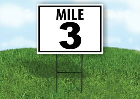 MILE 3 DISTANCE MARKER  RUNNING RACE  Yard Sign Road Sign with Stand LAWN POSTER