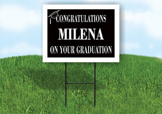 MILENA CONGRATULATIONS GRADUATION 18 in x 24 in Yard Sign Road Sign with Stand