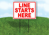 LINE STARTS HERE RED Yard Sign Road with Stand LAWN SIGN