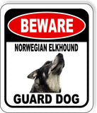BEWARE NORWEGIAN ELKHOUND GUARD DOG Metal Aluminum Composite Sign