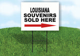 LOUISIANA SOUVENIRS SOLD HERE RIGHT ARROW Yard Sign w Stand LAWN  SIGN Single