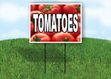 TOMATOES WITH TOMATOES BACKGROUND Plastic Yard Sign ROAD SIGN with Stand