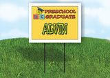 ALVIN PRESCHOOL GRADUATE 18 in x 24 in Yard Sign Road Sign with Stand