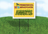 ANNETTE PRESCHOOL GRADUATE 18 in x 24 in Yard Sign Road Sign with Stand