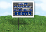 KRISTIN POLICE RETIREMENT  18 in x 24 in Yard Sign Road Sign With Stand
