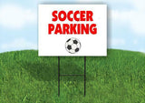 Soccer PARKING Plastic Yard Sign ROAD SIGN with Stand