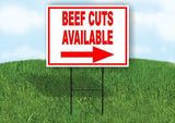 BEEF CUTS AVAILABLE RIGHT  RED Yard Sign Road with Stand LAWN SIGN Single sided