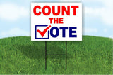 COUNT THE VOTE Election Fraud  TRUMP BIDEN HARRIS Yard Sign ROAD SIGN w stand