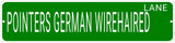 POINTERS GERMAN WIREHAIRED LANE 24"x6 ALUM COMPOSITE SIGN