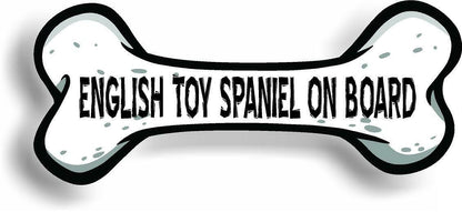 Dog on Board English Toy Spaniel Bone Car Magnet Bumper Sticker 3"x7"