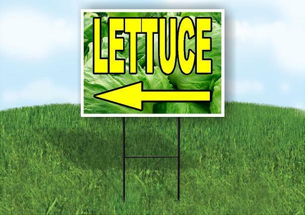 LETTUCE LEFT ARROW WITH LETTUCE Yard Sign Road with Stand LAWN SIGN Single sided