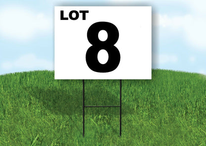 LOT 8 BLACK WHITE Yard Sign with Stand LAWN SIGN