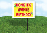 VIRGINIA'S HONK ITS BIRTHDAY 18 in x 24 in Yard Sign Road Sign with Stand