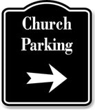 Church Parking Right Arrow BLACK Aluminum Composite Sign