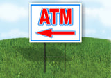 ATM LEFT arrow RED WHITE BLUE 18inx24in Yard Road Sign w/  Stand