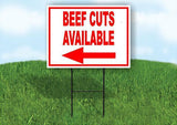 BEEF CUTS AVAILABLE left RED Yard Sign Road with Stand LAWN SIGN Single sided