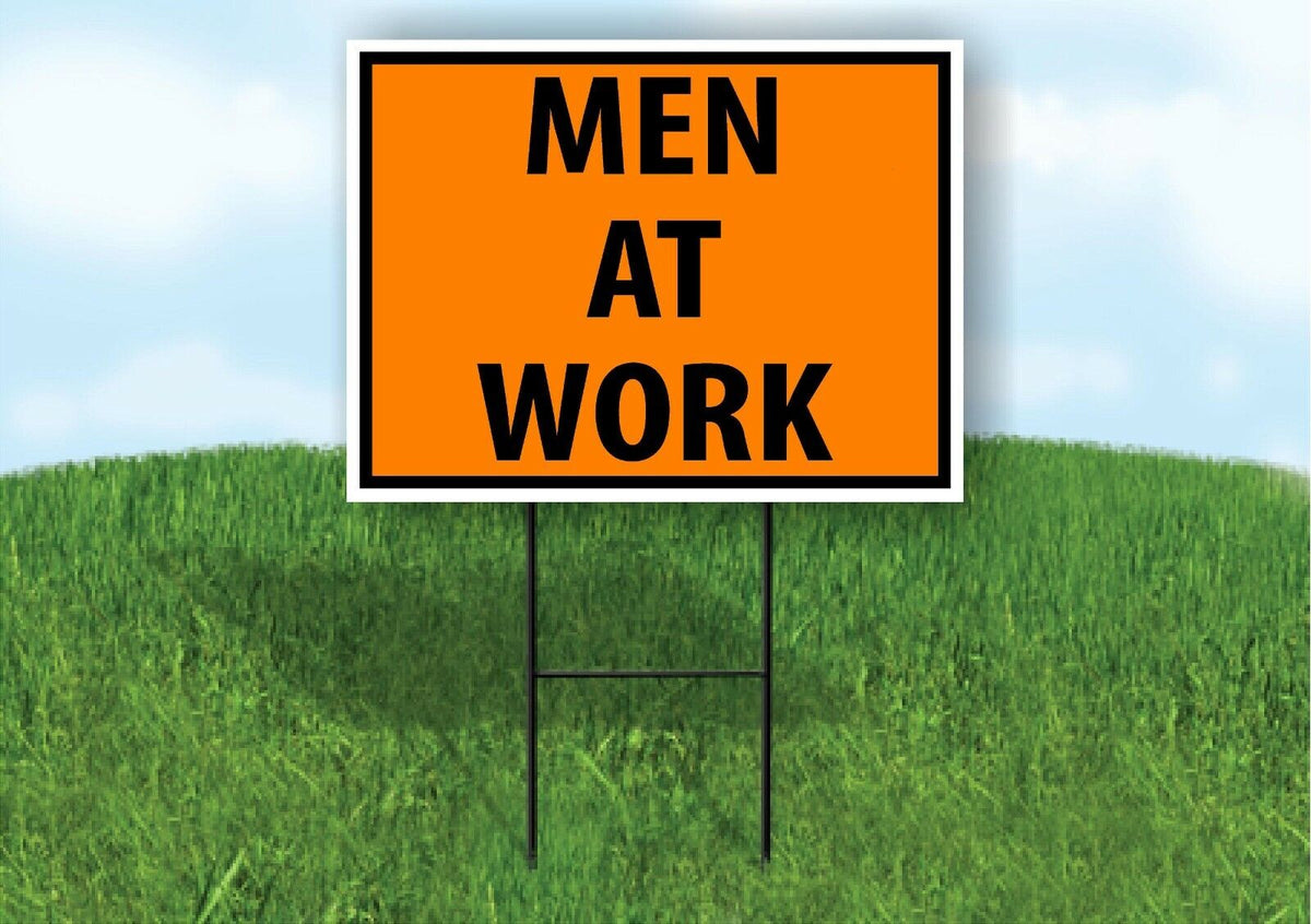 MEN AT WORK construction  SAFTY  Yard Sign Road Sign Road with Stand LAWN POSTER