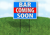 BAR SHOP COMING SOON BLUE Plastic Yard Sign ROAD SIGN with Stand