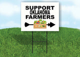 OKLAHOMA SUPPORT FARMERS RIGHT ARROW Yard Sign w Stand LAWN  SIGN Single