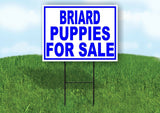 Briard PUPPIES FOR SALE BLUE Yard Sign Road with Stand LAWN SIGN
