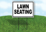 LAWN SEATING BLACK BORDER Yard Sign with Stand LAWN SIGN