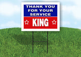 KING THANK YOU SERVICE 18 in x 24 in Yard Sign Road Sign with Stand
