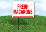 FRESH Macarons  RED Yard Sign ROAD SIGN with Stand LAWN POSTER