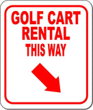 GOLF CART RENTAL THIS WAY RED 8 Arrow Variations Metal Aluminum composite sign