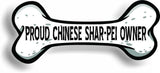 Proud Chinese Shar-Pei Owner Bone Car Magnet Bumper Sticker 3"x7"