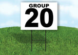 GROUP 20 BLACK WHITE Yard Sign with Stand LAWN SIGN